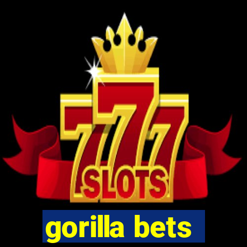 gorilla bets